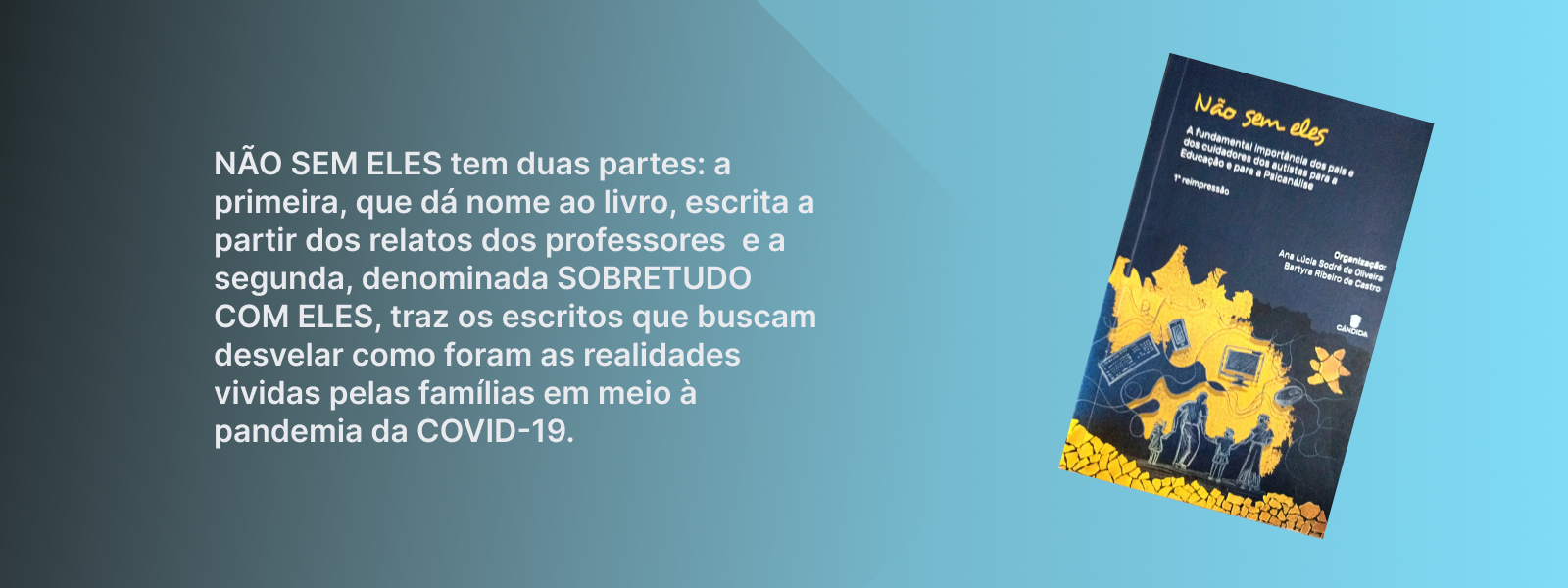 NÃO SEM ELES
